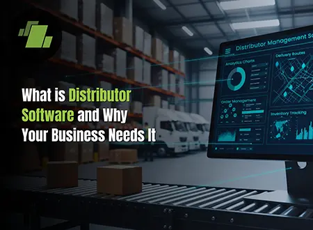 Distributor Software and Business Needs