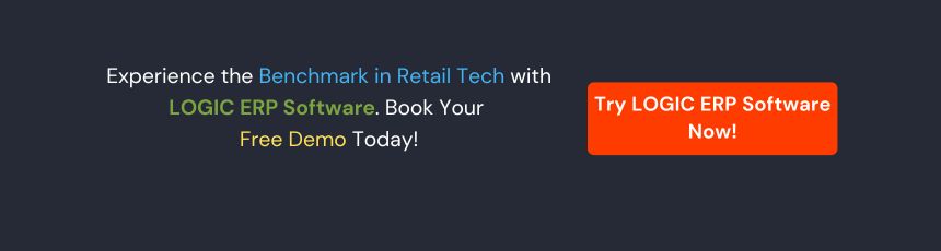 Book Demo of LOGIC ERP Retail Software Now!