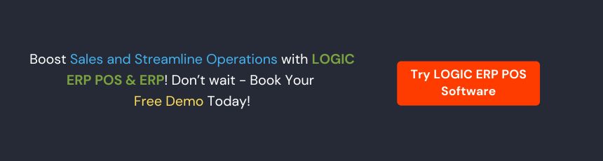 Book demo of LOGIC ERP POS Software Today!