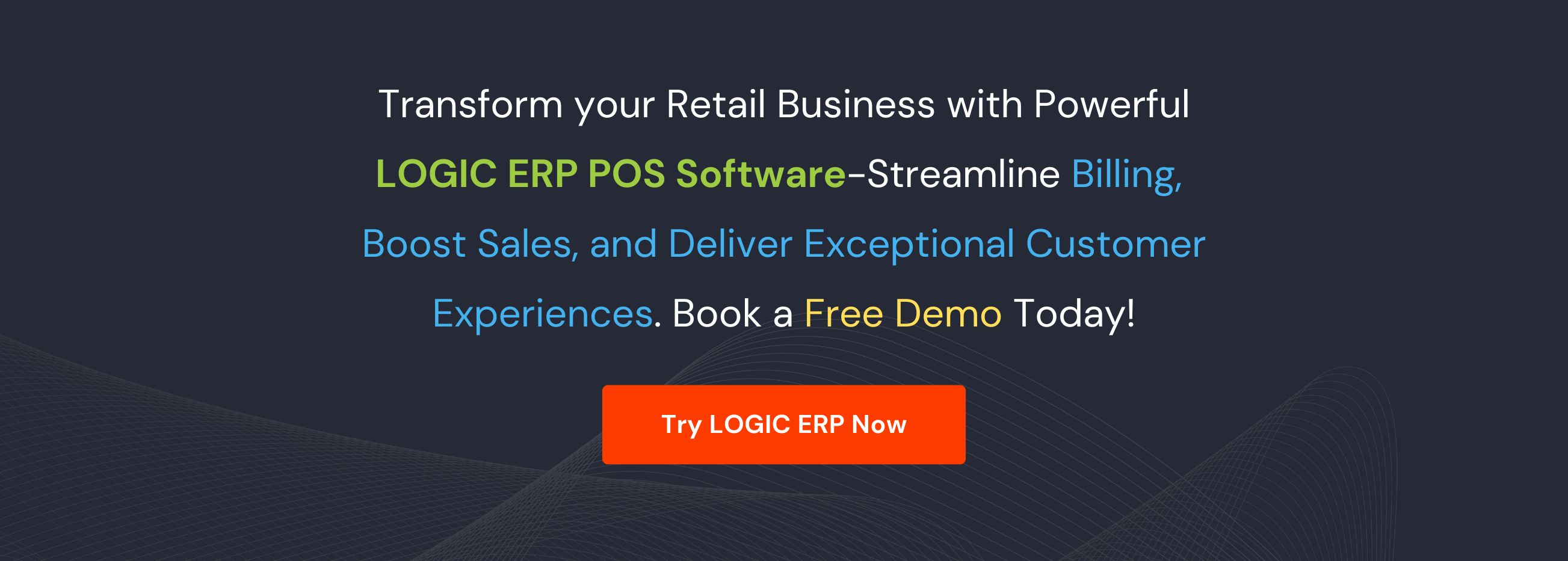 Book a Free Demo of LOGIC ERP Software Now!