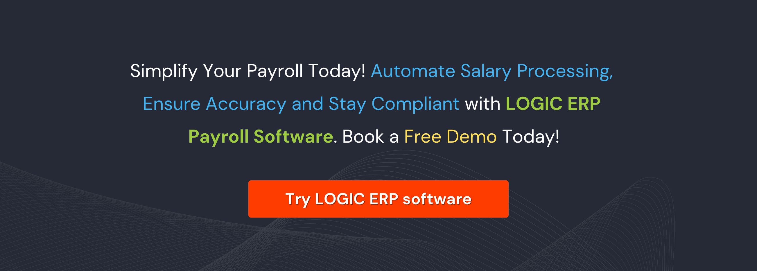 Book a Free Demo of LOGIC ERP Payroll Software Now!