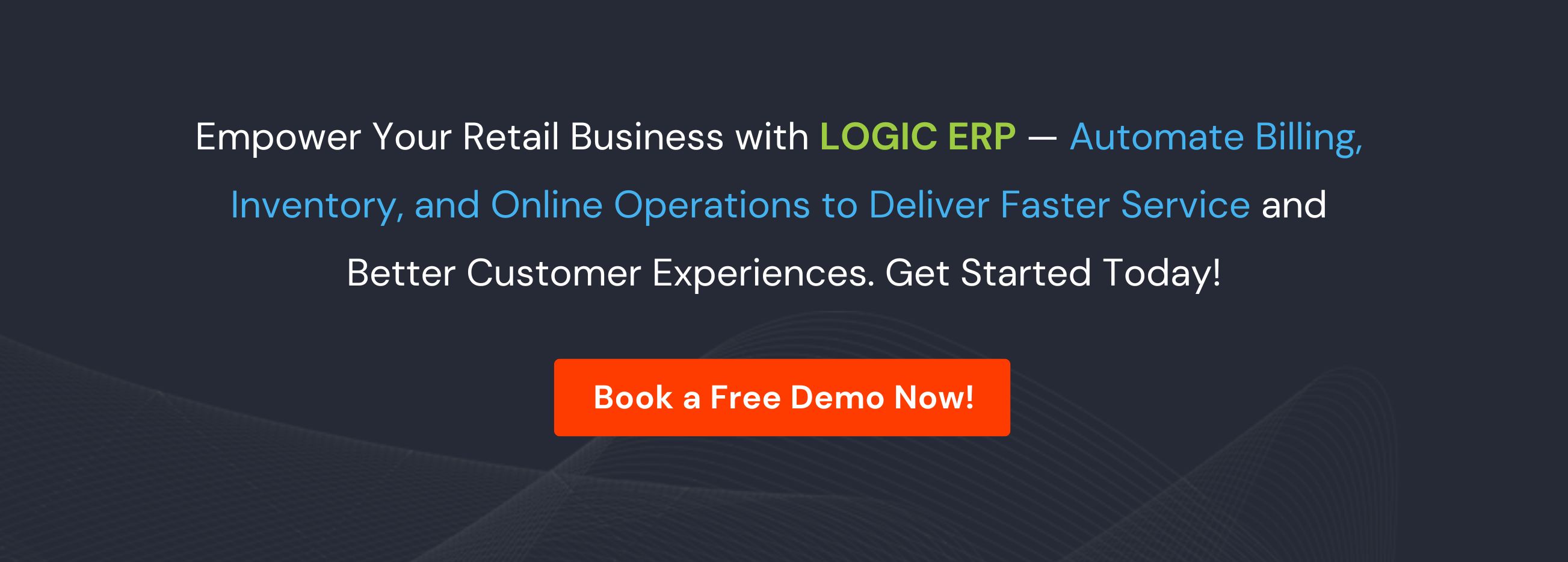 Book a Free Demo of LOGIC ERP Software Now!