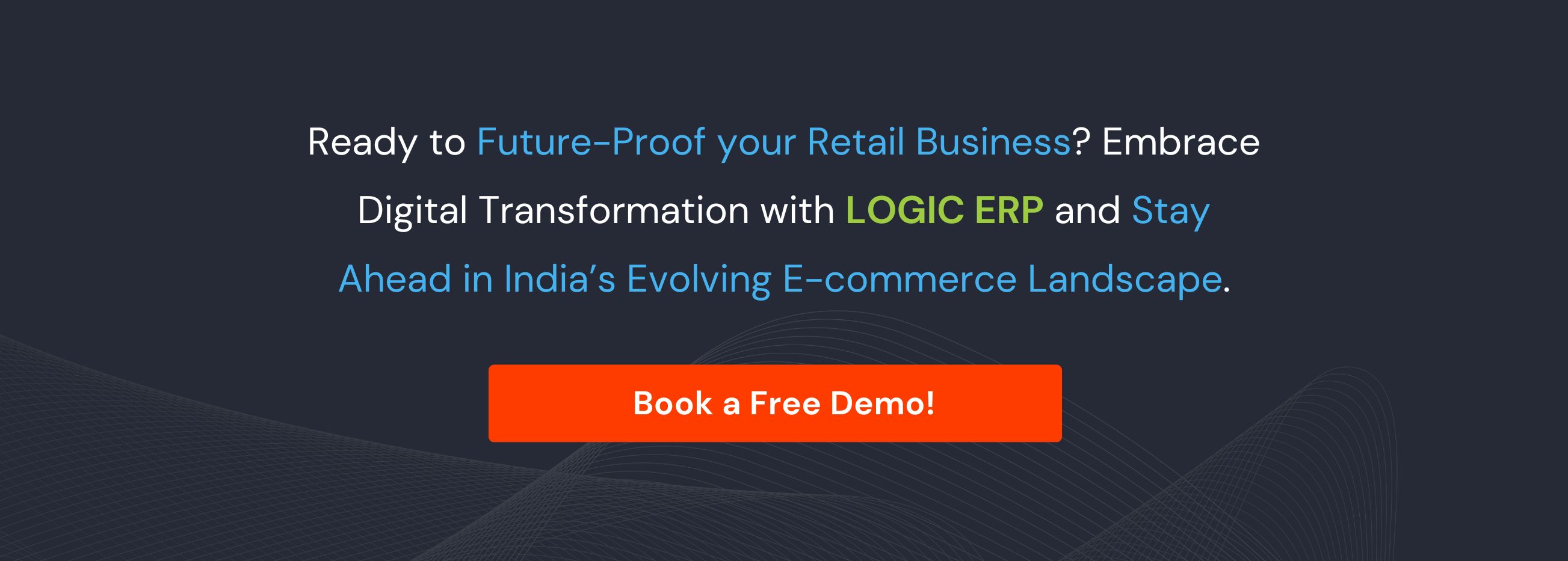 Book a Free Demo of LOGIC ERP Software Now!