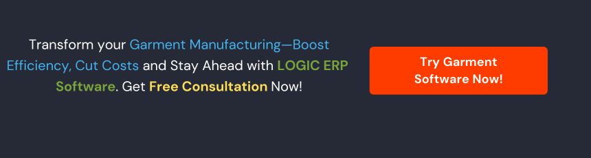 Book Demo of LOGIC ERP Garment Manufacturing Software Now!