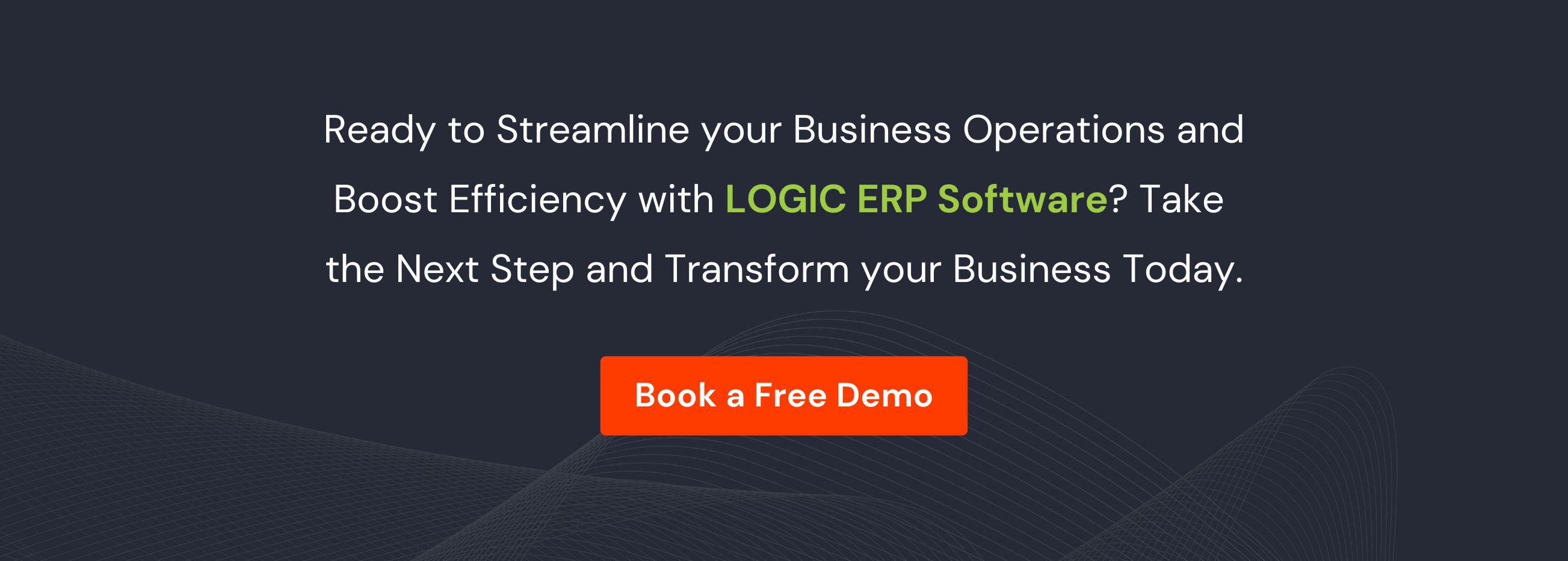 Book a Free Demo of LOGIC ERP Software Now!