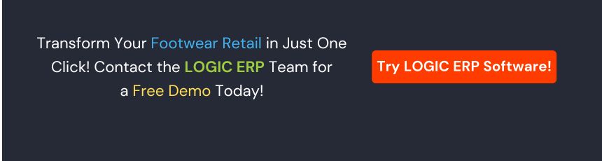 Book Demo of LOGIC ERP Footwear Software Now!