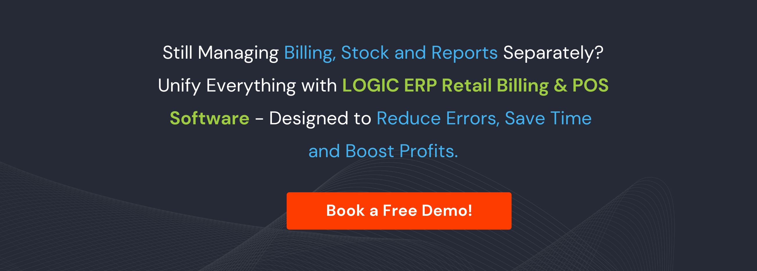 Book Demo of LOGIC ERP Retail Sottware Now!
