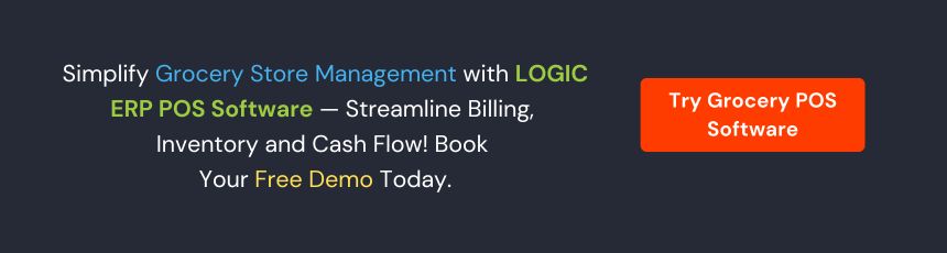 Book Demo of LOGIC ERP Grocery POS Software!