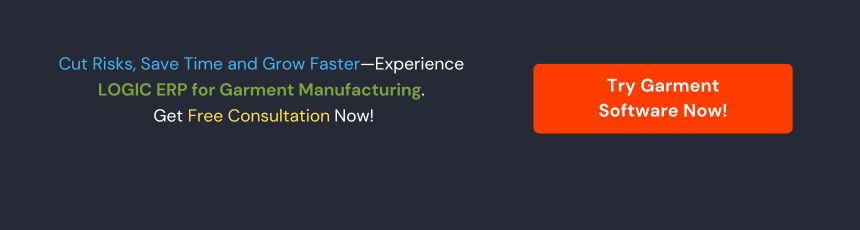 Book Demo of LOGIC ERP Garment Manufacturing Software Now!