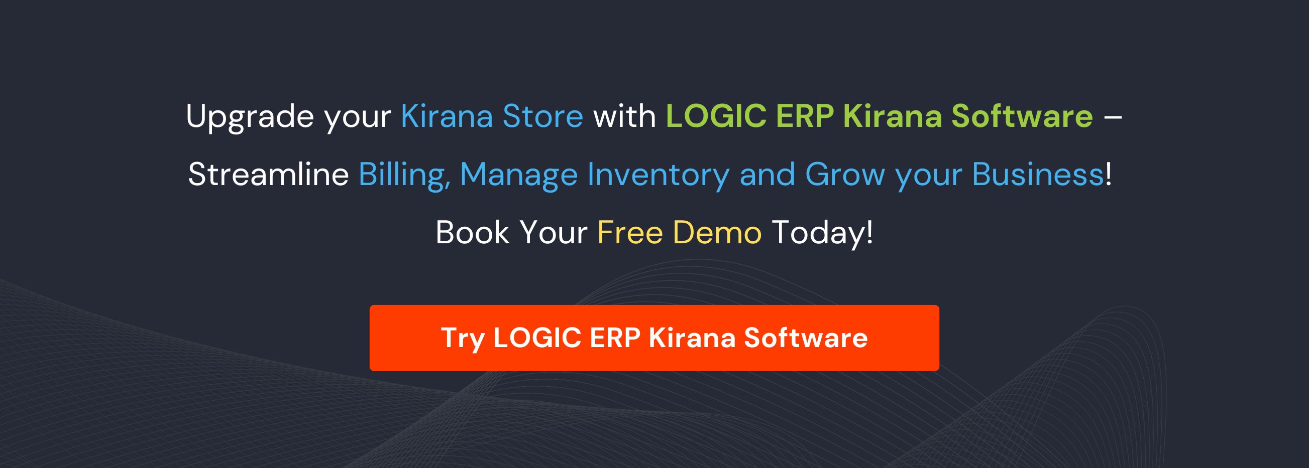 Book Demo of LOGIC ERP Kirana Software Now!