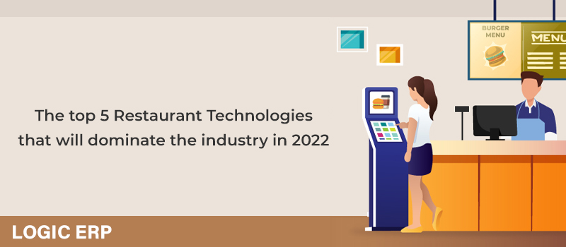 How Technology is Changing the Restaurant Industry: 5 Trends to Watch For