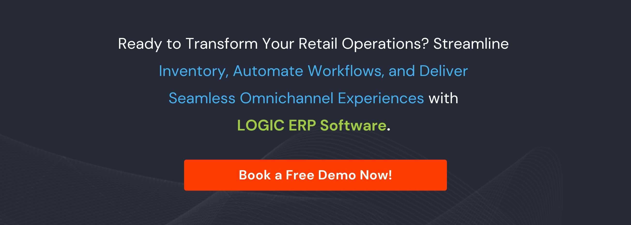 Book a Free Demo of LOGIC ERP Software Now!
