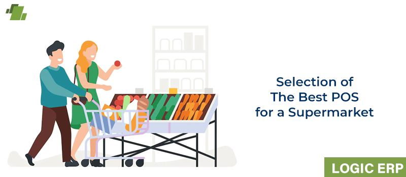 POS for a Supermarket – Simple Steps for Selection