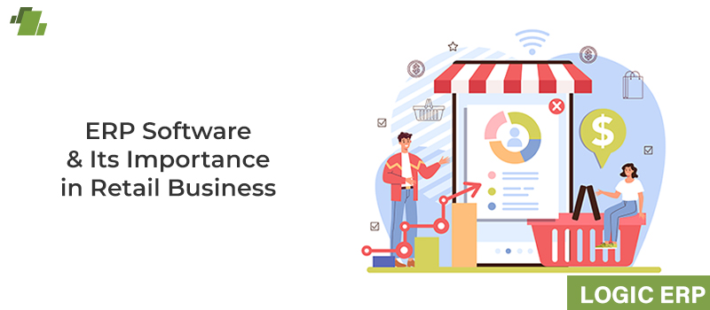 ERP Software- 7 Advantages in Retail Business