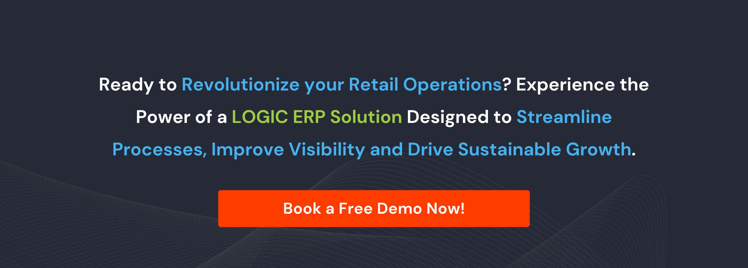 Book a Free Demo of LOGIC ERP Retail Software Now!