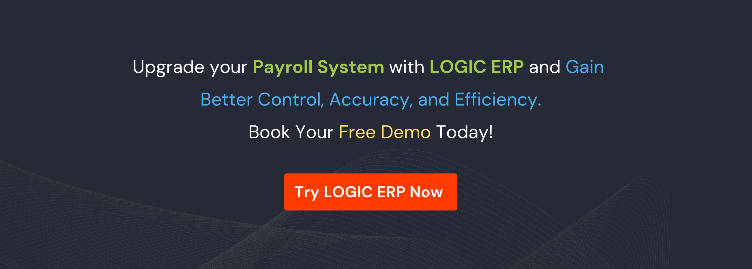 Book A Free Demo of LOGIC ERP Payroll Software Now!