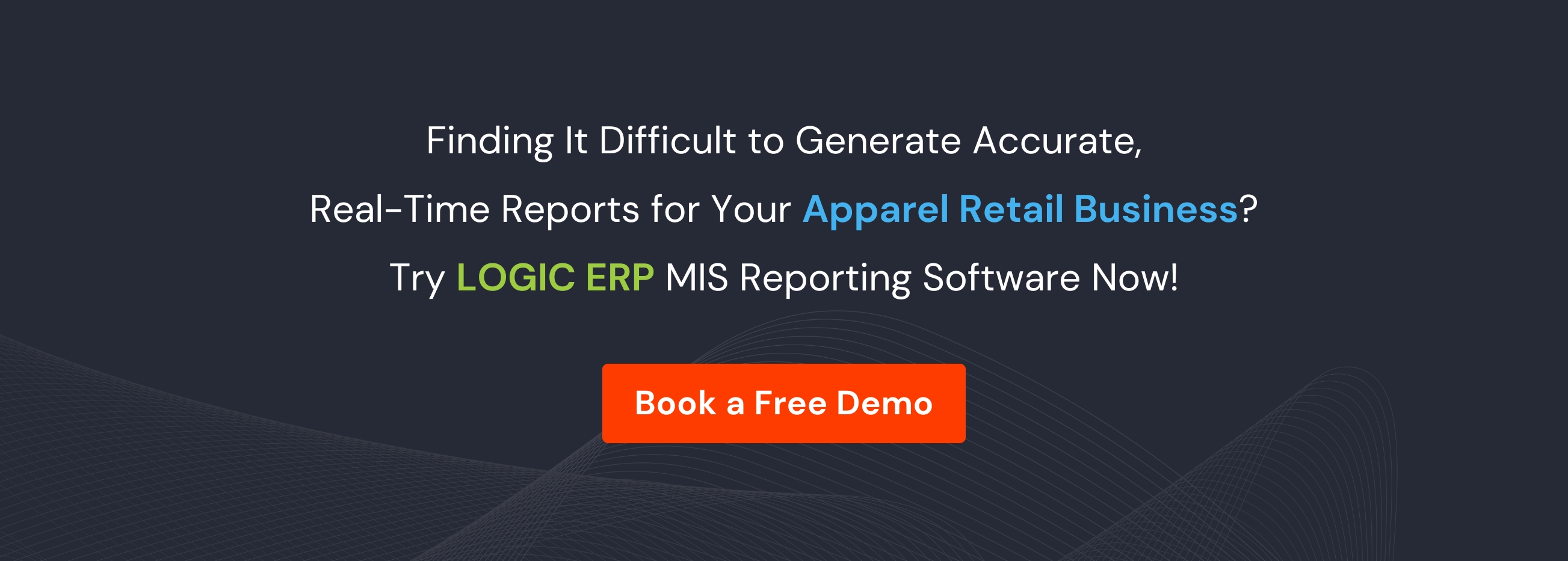 Book Demo of LOGIC ERP MIS Reporting Software Now!