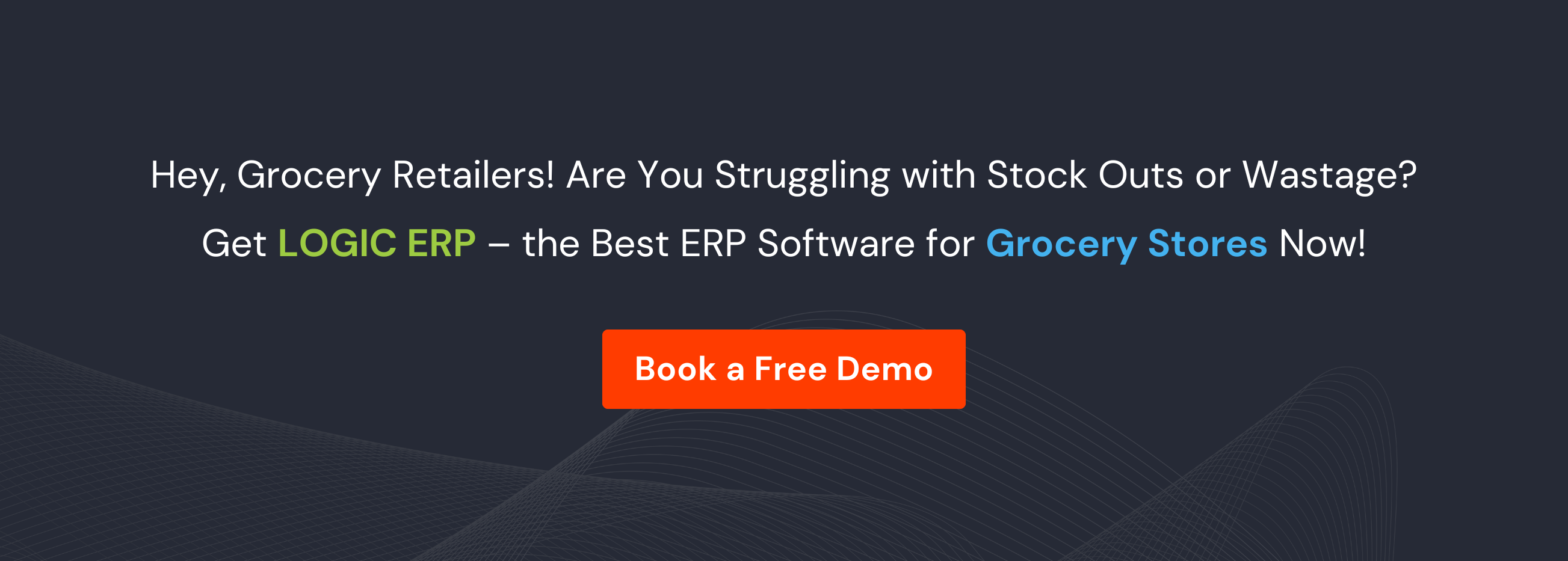 Book Demo of LOGIC ERP Grocery Software Now!