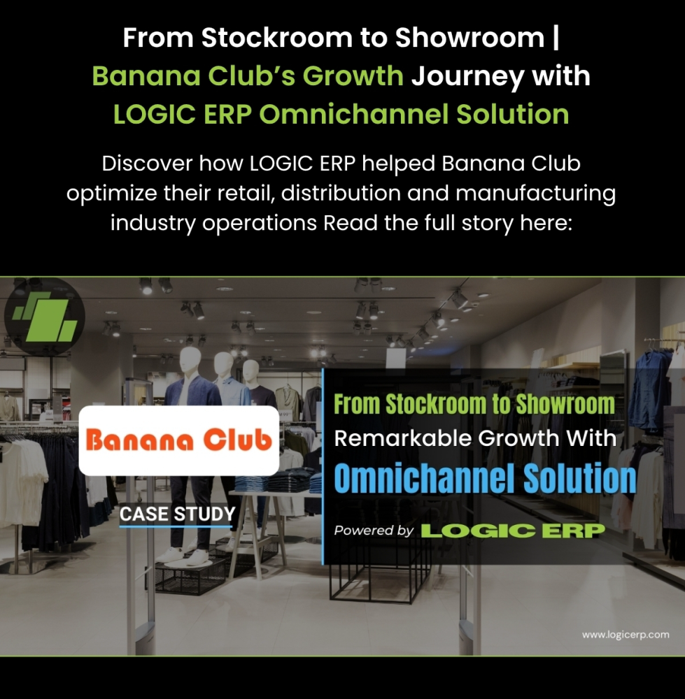 LOGIC ERP x Banana Club Case Study