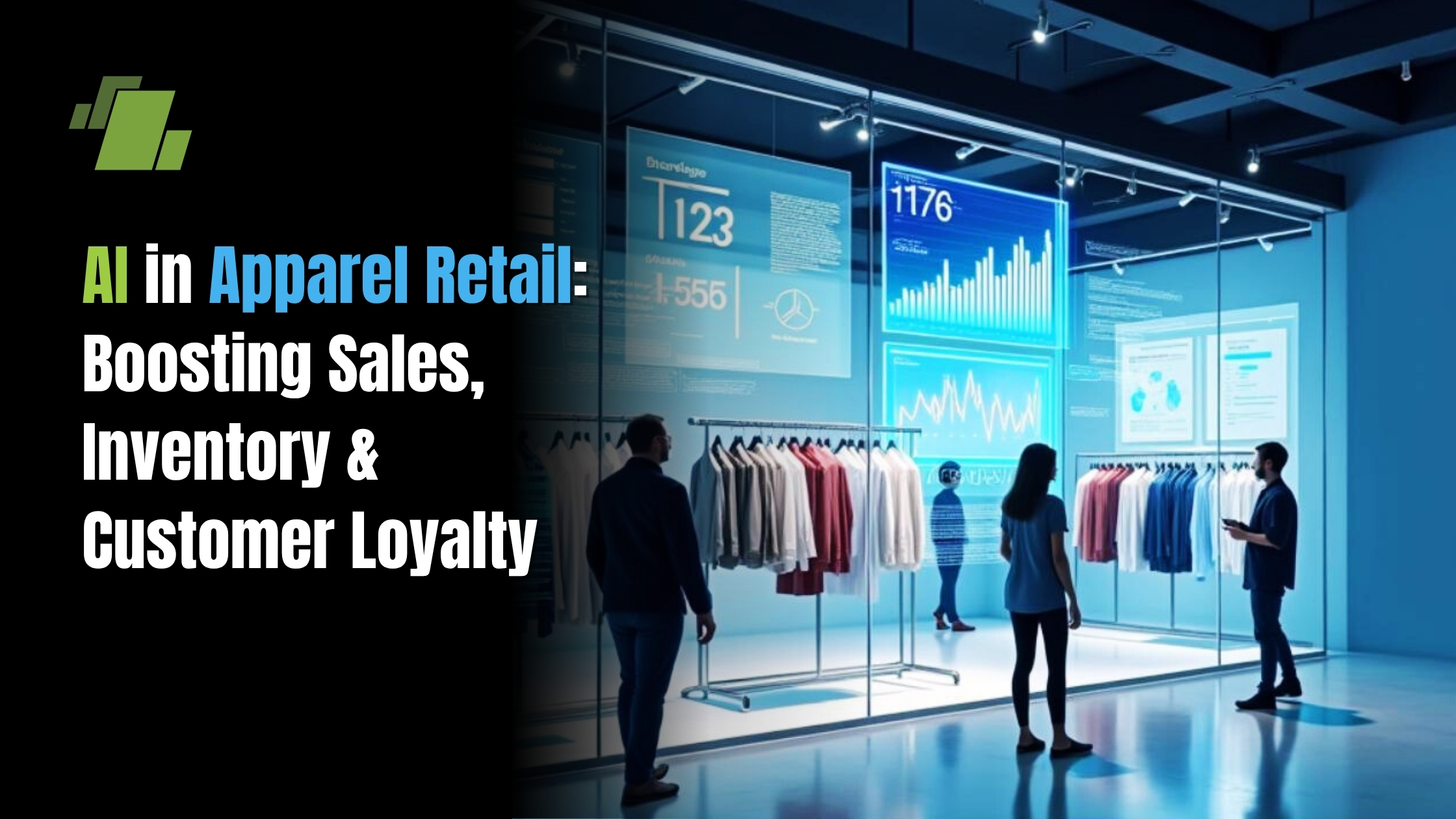 AI in Apparel Retail Boosting Sales, Inventory & Customer Loyalty