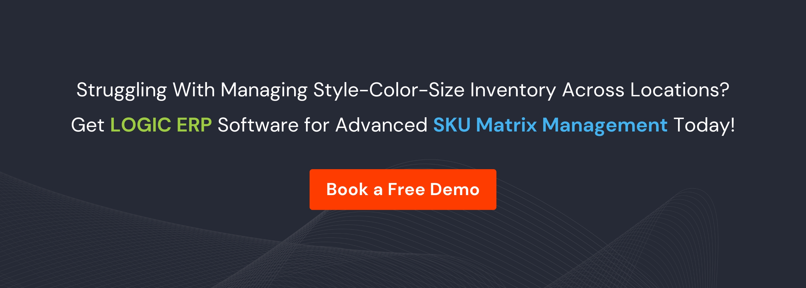 Book Demo of LOGIC ERP Apparel Software Now!