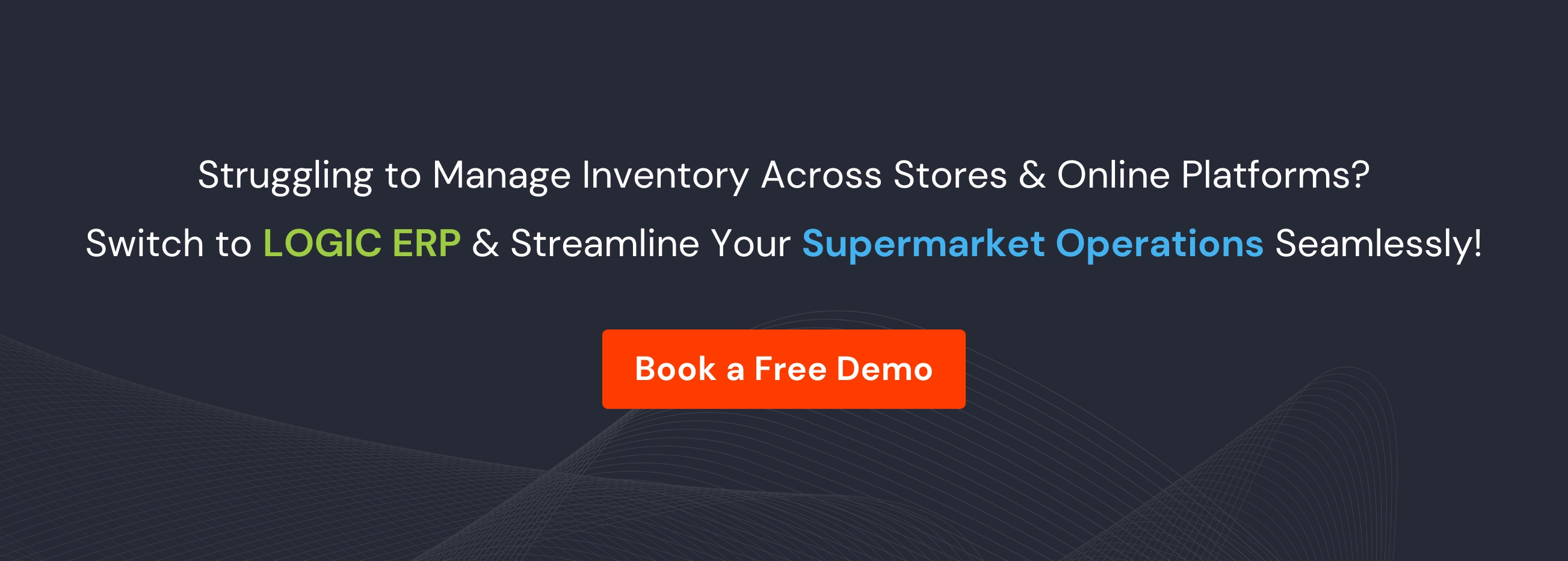 Book Demo of LOGIC ERP Supermarket Software Now!