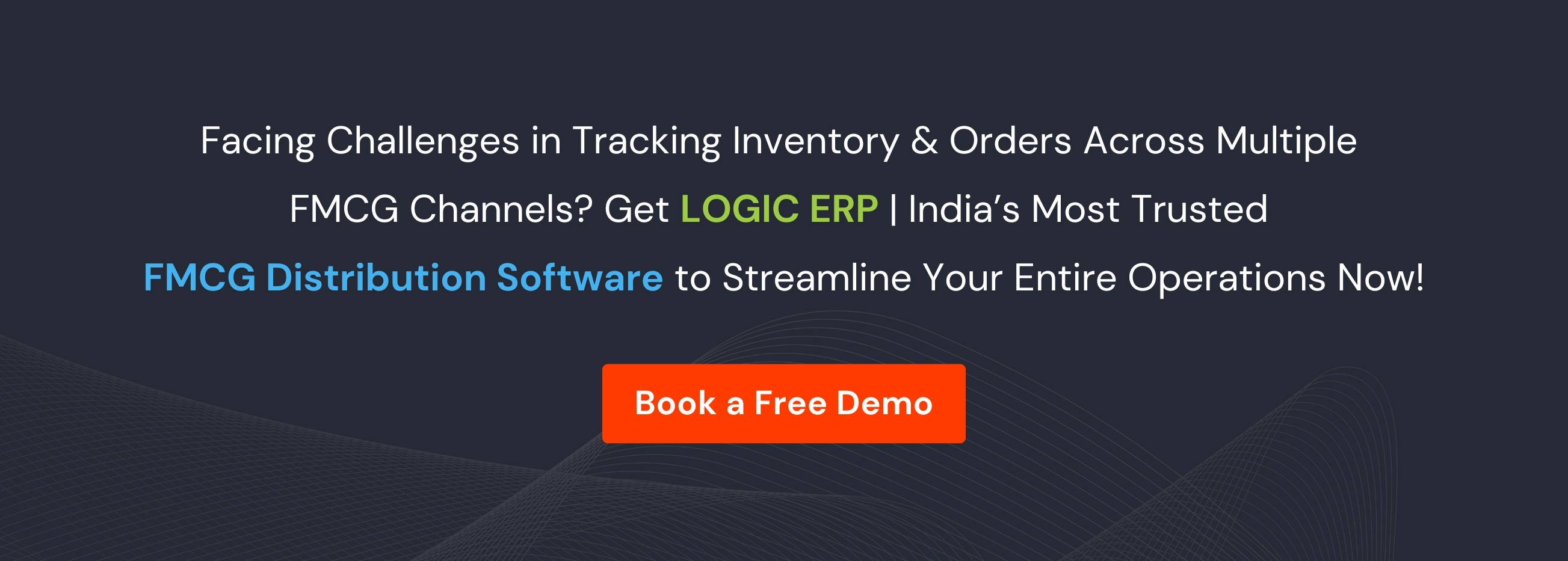 Book Demo of LOGIC ERP FMCG Software Now!