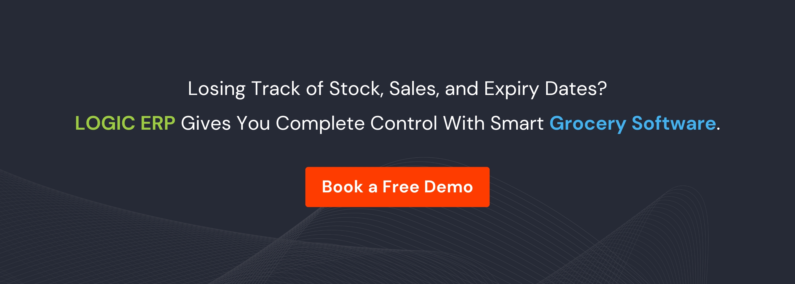 Book Demo of LOGIC ERP Grocery Software Now!