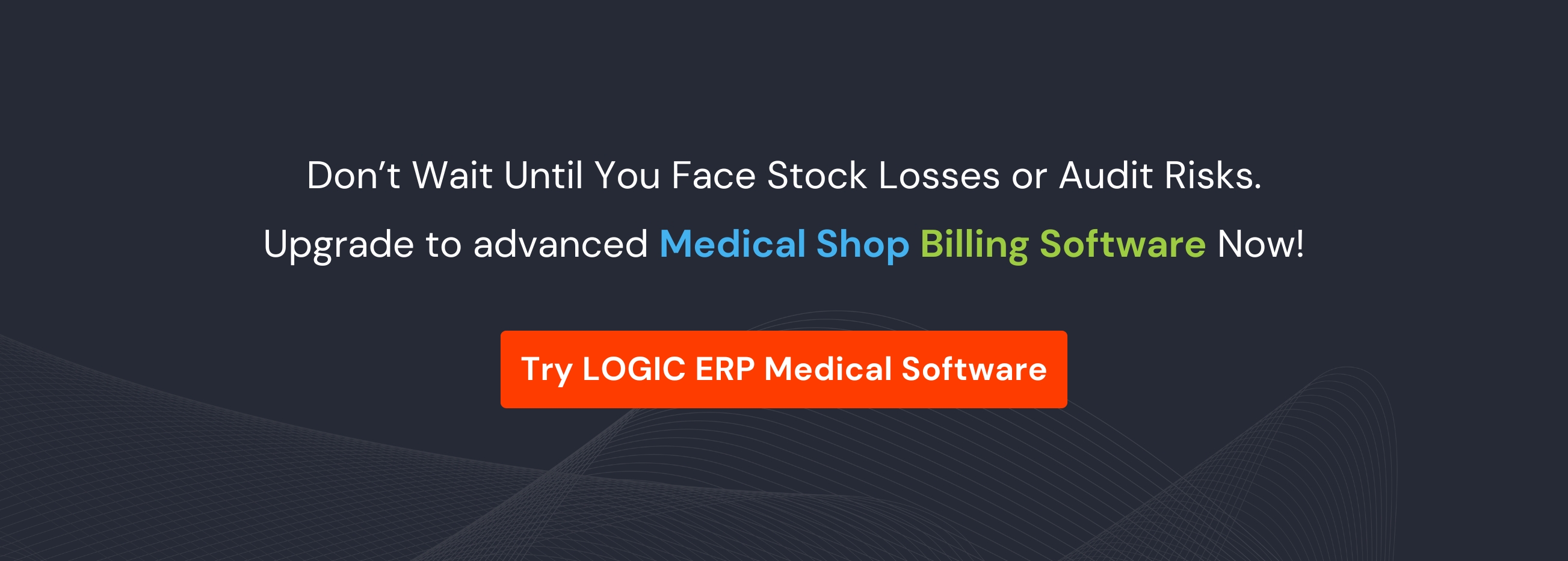 Book Demo of LOGIC ERP Medical Store Software Now!