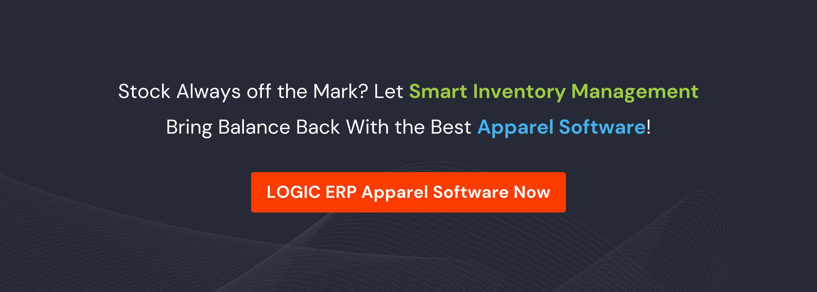 Book Demo of LOGIC ERP Apparel Inventory Software Now!