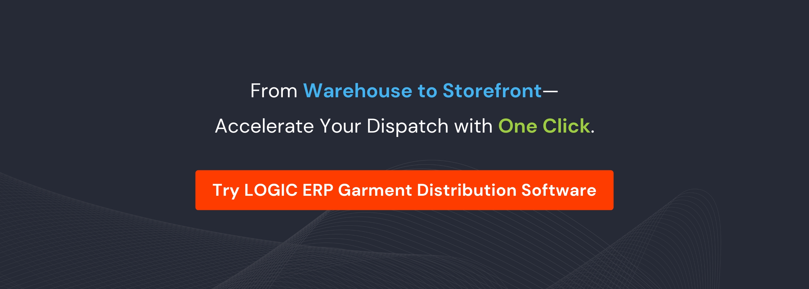 Book a Demo of LOGIC ERP Garment Distribution Software Now! 