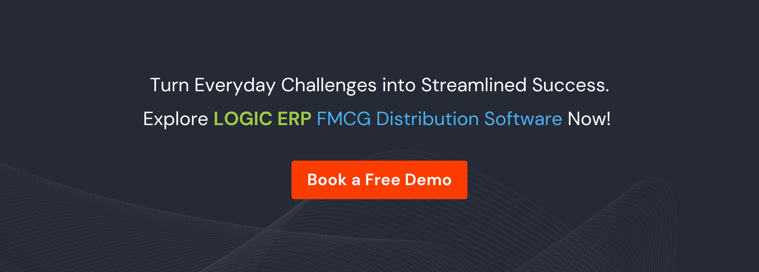 Book Demo of LOGIC ERP FMCG Software Now!