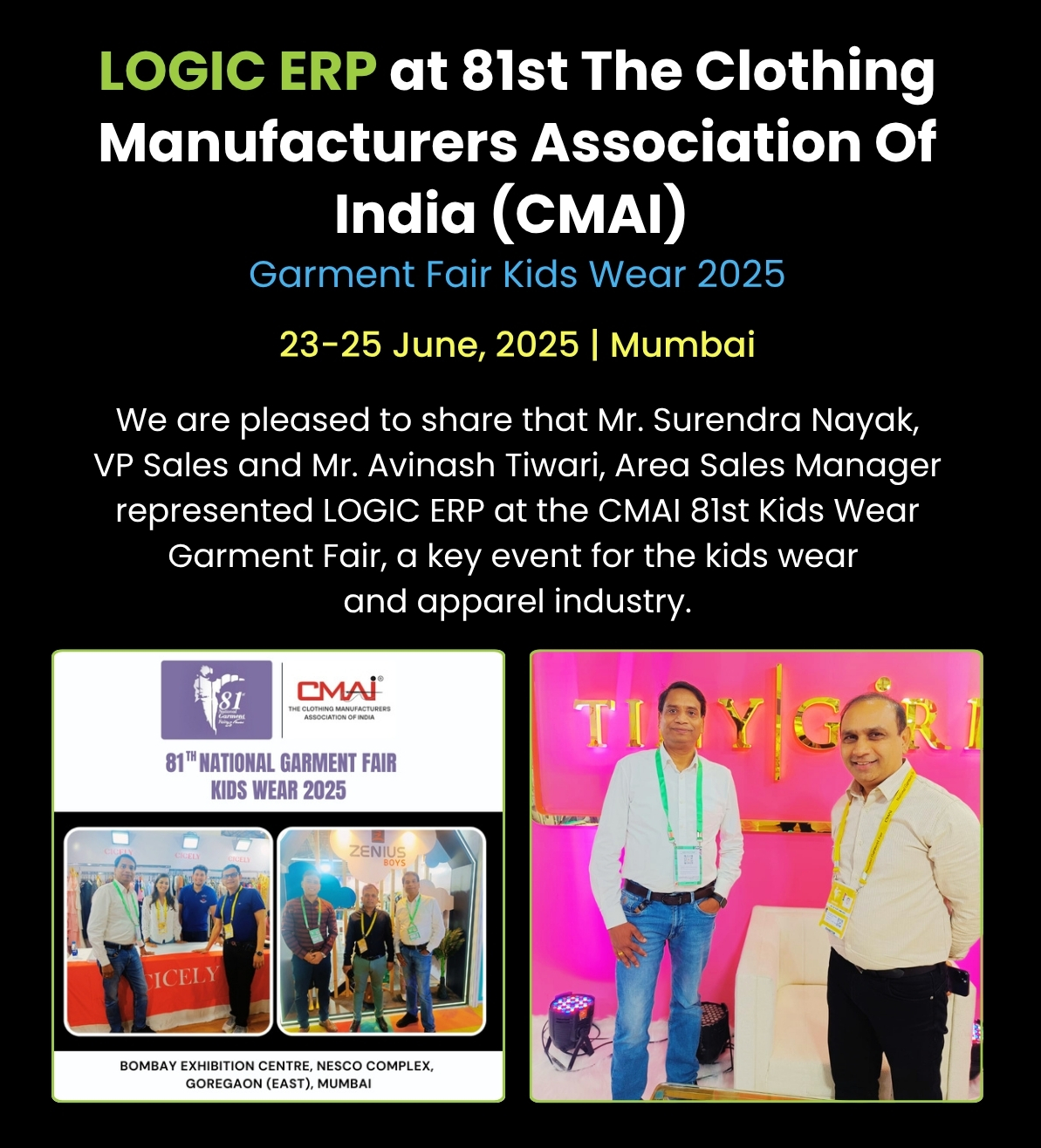 LOGIC ERP at the 81st The Clothing Manufacturers Association Of India (CMAI) Garment Fair Kids Wear 2025
