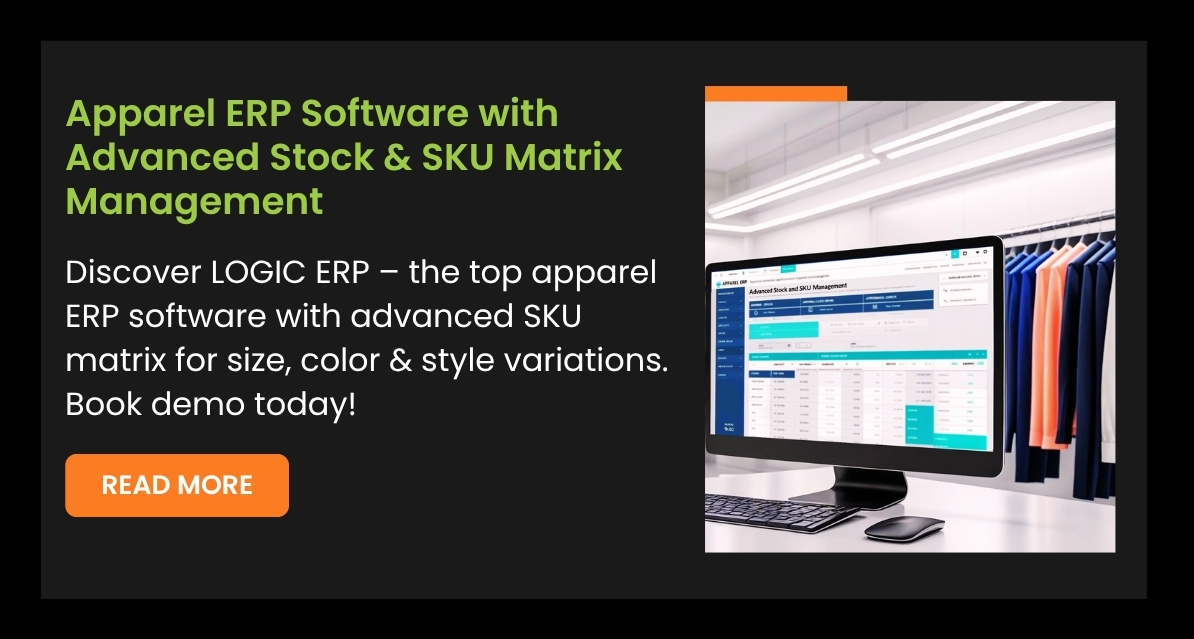 Apparel ERP Software with Advanced Stock & SKU Matrix Management
