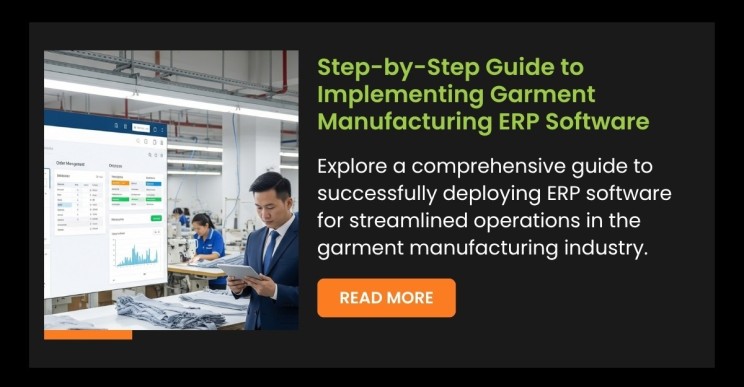 Step-by-Step Guide to Implementing Garment Manufacturing ERP Software
