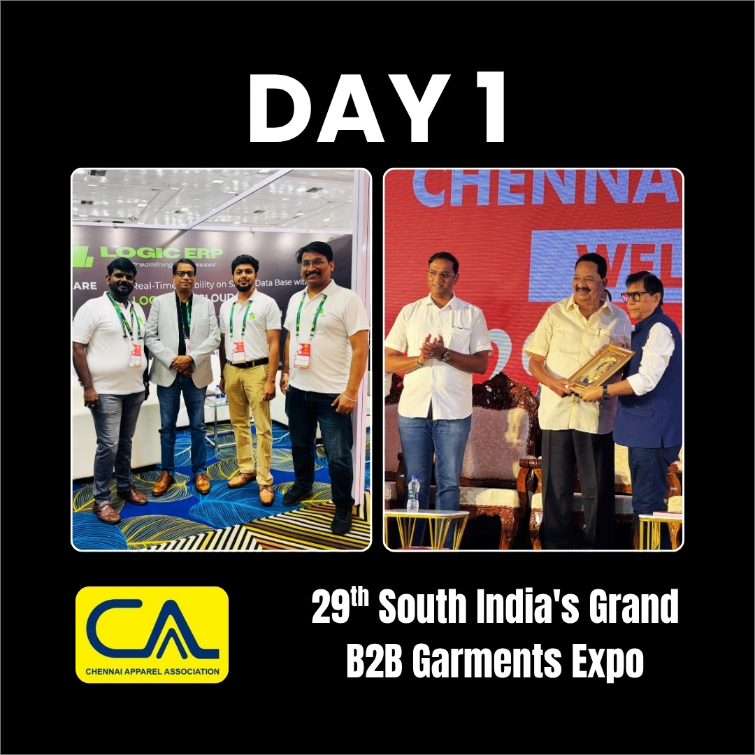 LOGIC ERP at CAA Chennai Apparels Association Garment Expo 2025 | Day 1