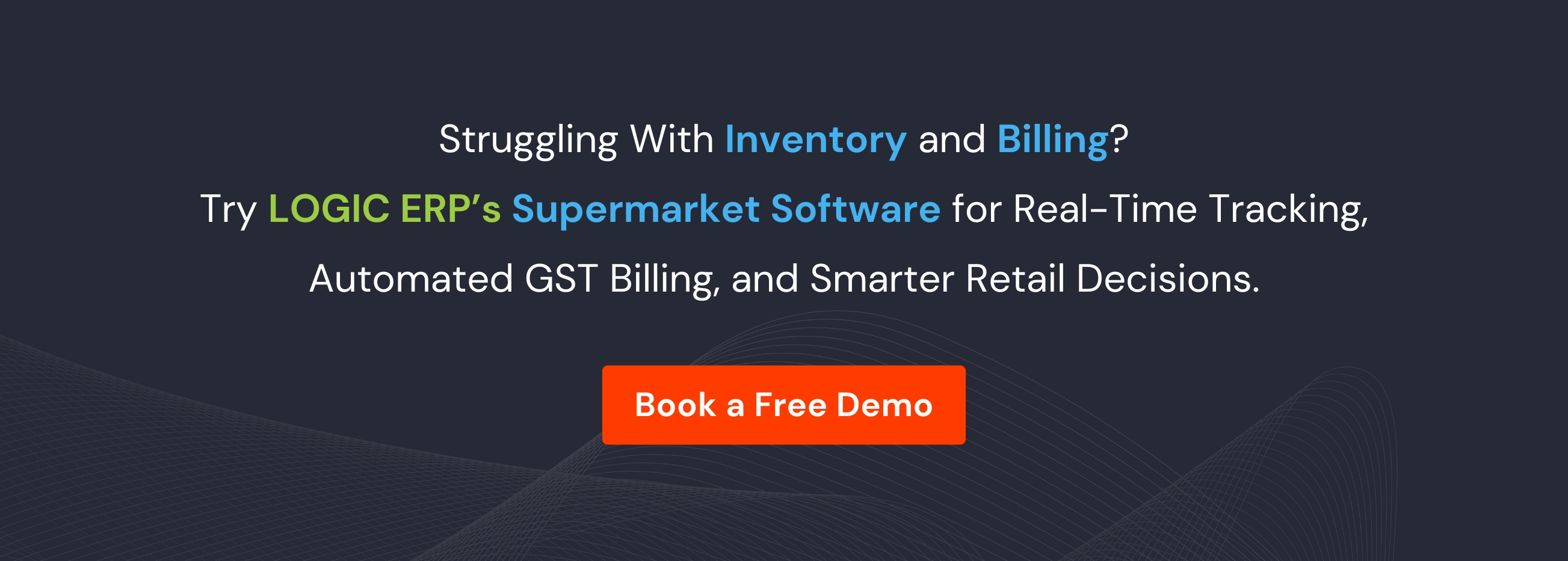 Book Demo of LOGIC ERP Supermarket Software Now!