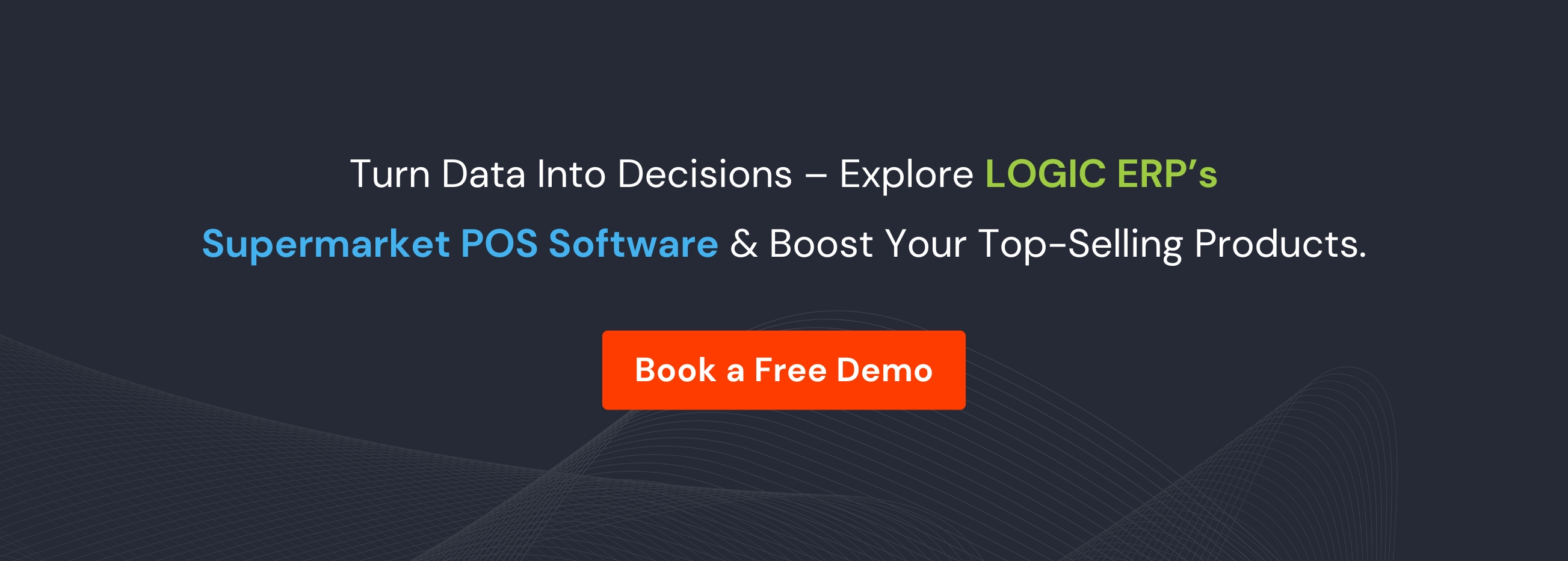 Book Demo of LOGIC ERP Supermarket Software Now!