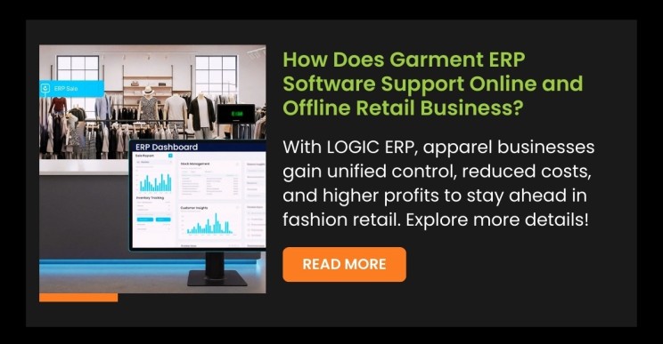 How Does Garment ERP Software Support Online and Offline Retail Business?