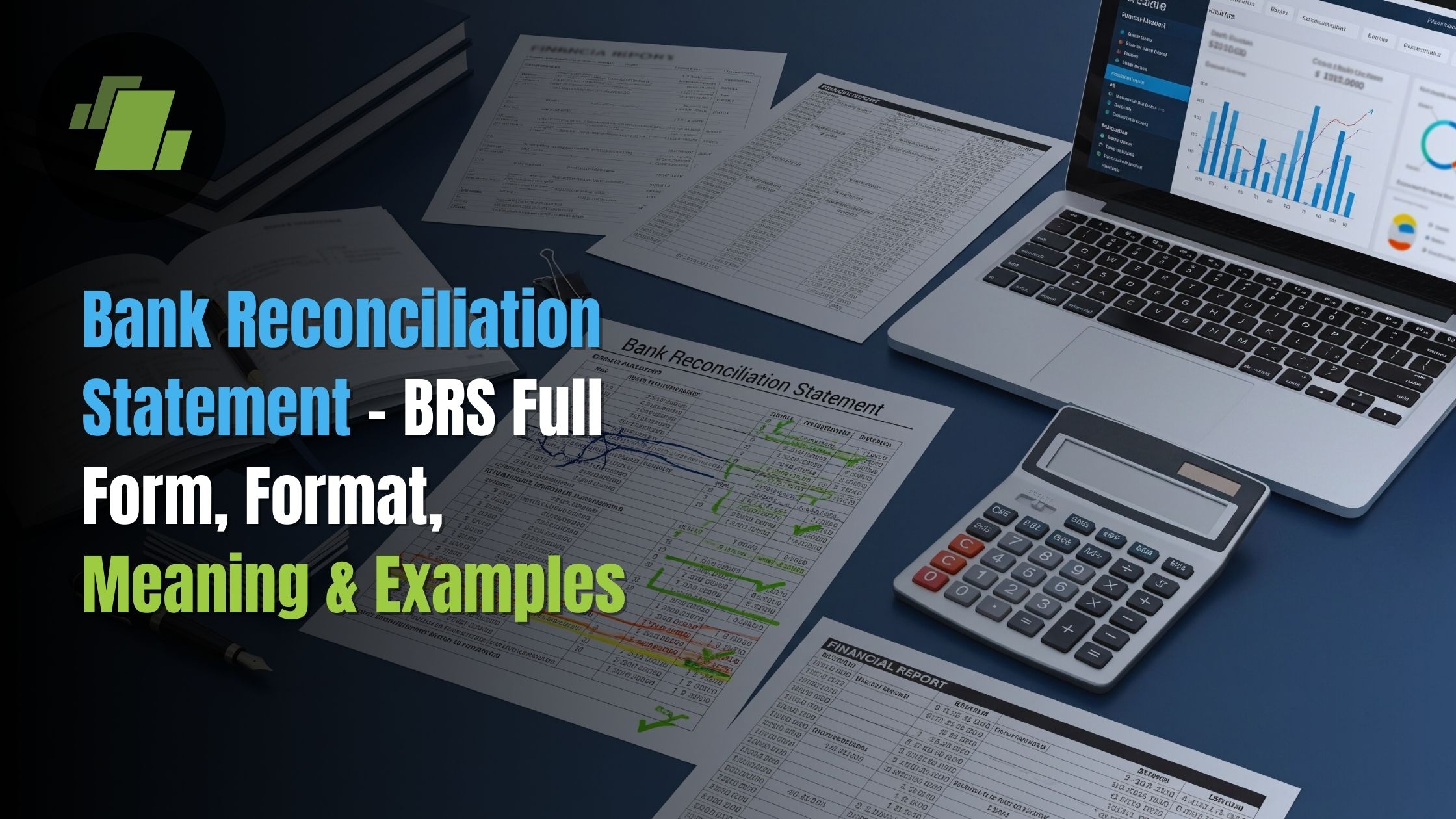 Bank Reconciliation Statement - BRS Full Form, Format, Meaning & Examples