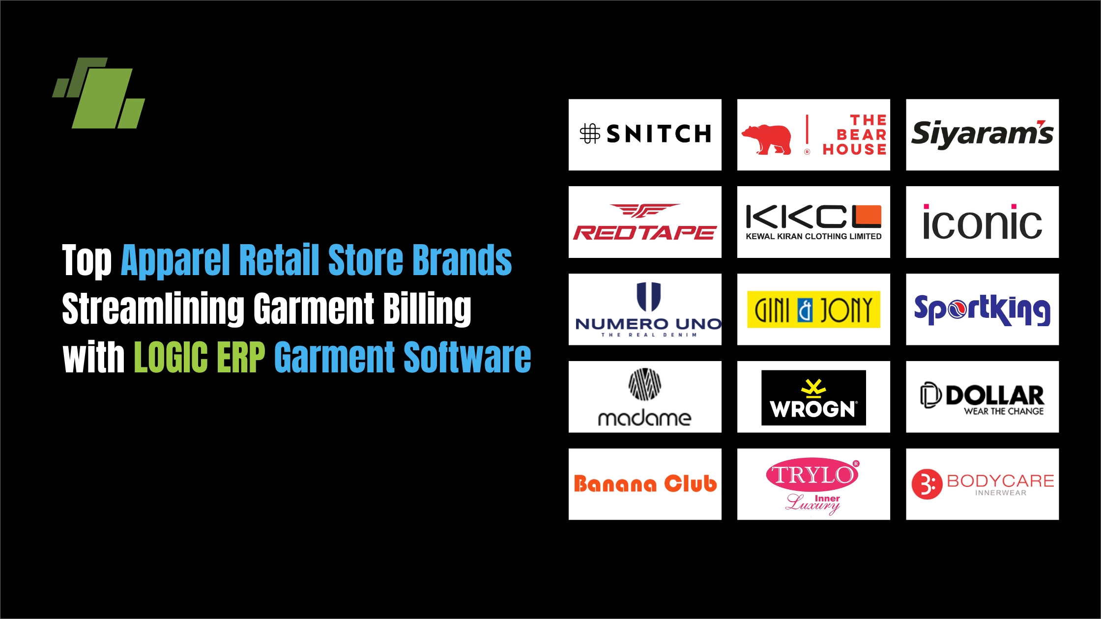 Top Apparel Retail Store Brands Streamlining Garment Billing with LOGIC ERP Garment Software