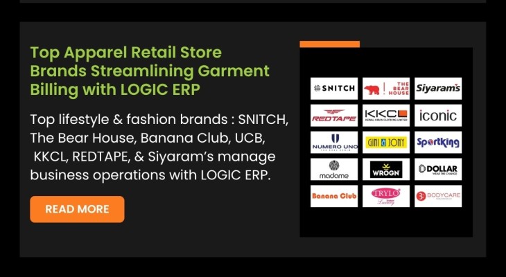 Top Apparel Retail Store Brands Streamlining Garment Billing with LOGIC ERP Garment Software