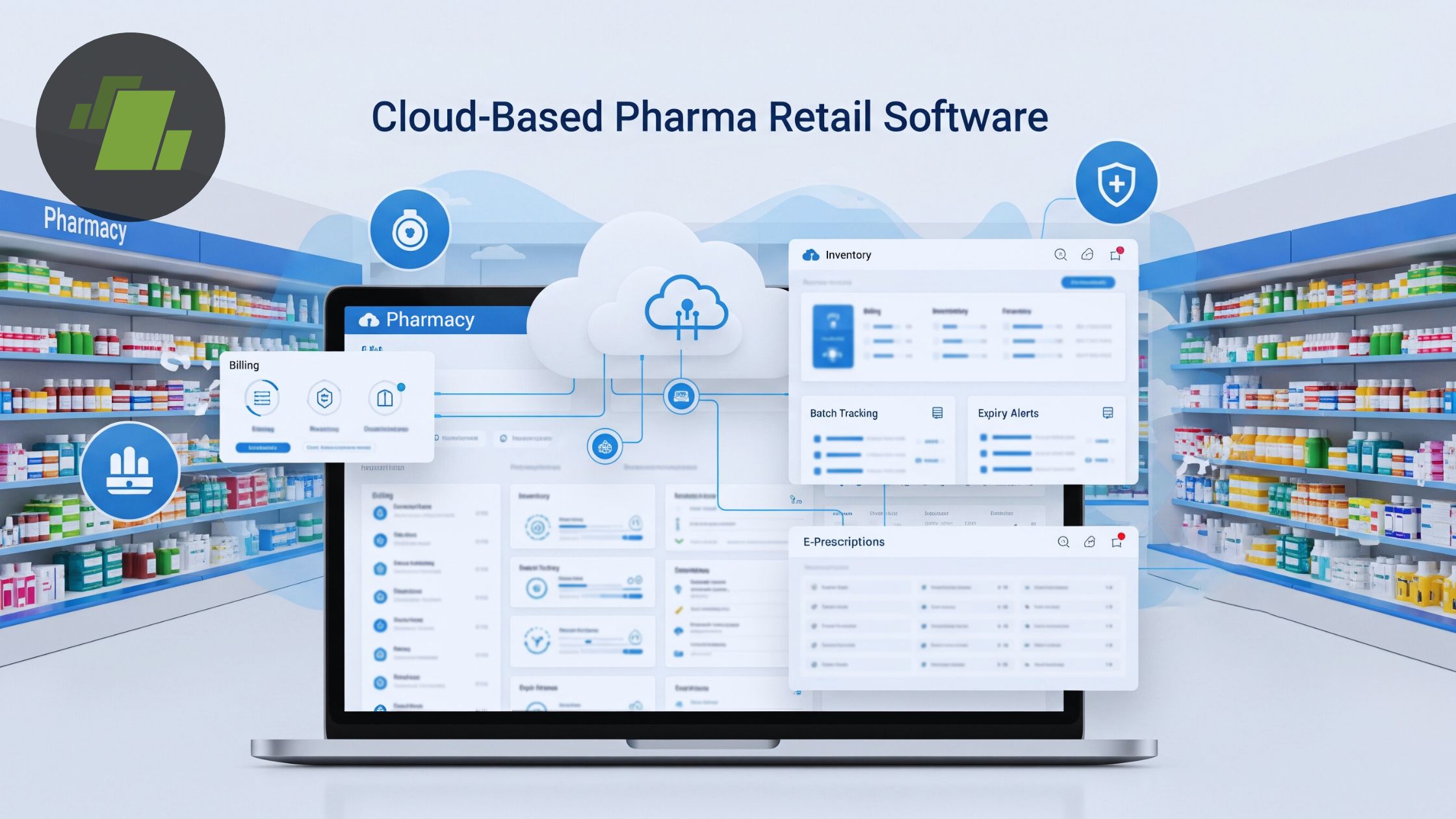 Cloud-Based Pharma Retail Software: Advantages for Pharmacy Chains and Independent Stores