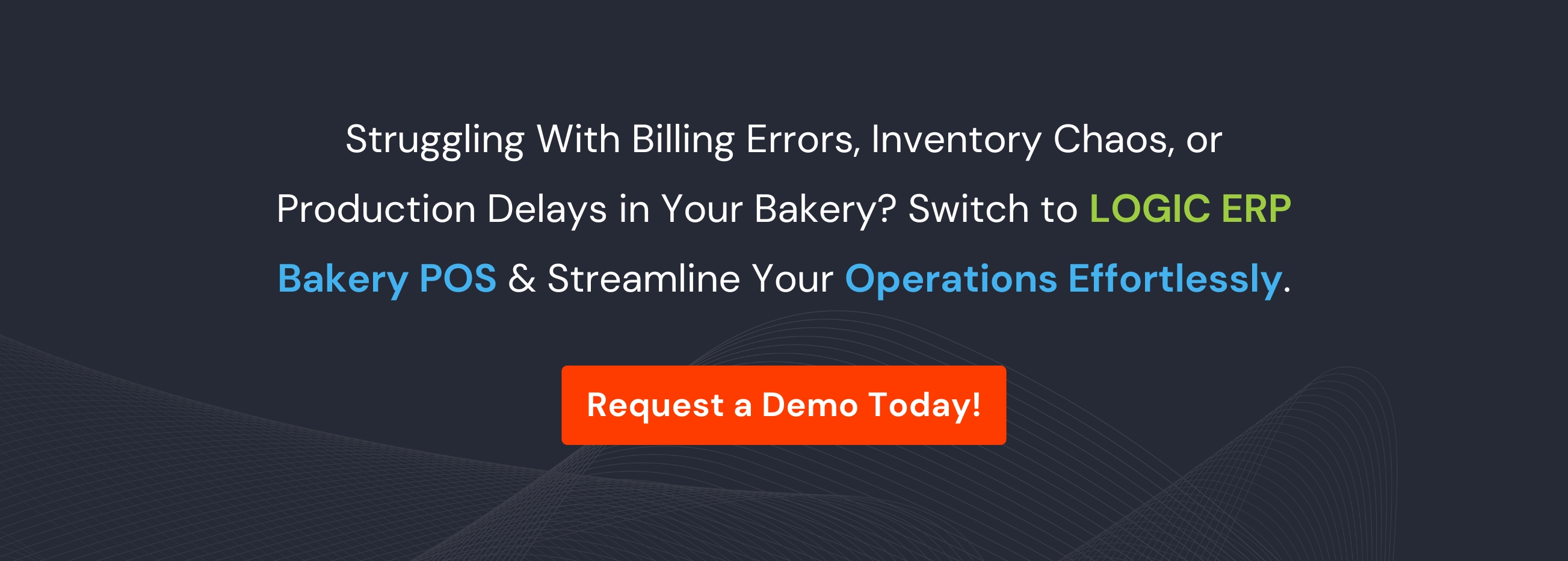 Book a Free Demo of LOGIC ERP Bakery Software Now!
