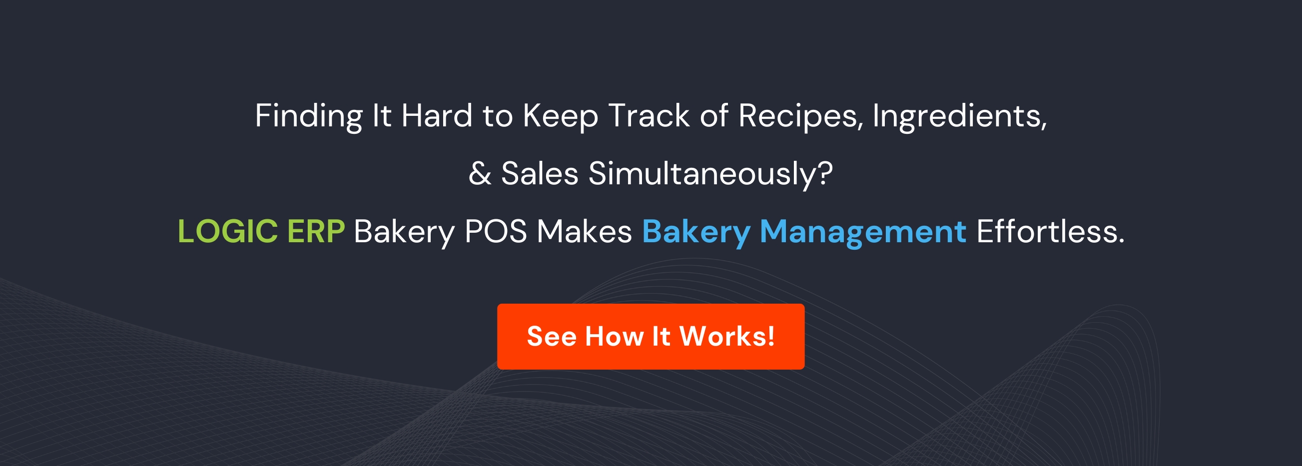 Book a Free Demo of LOGIC ERP Bakery Software Now!