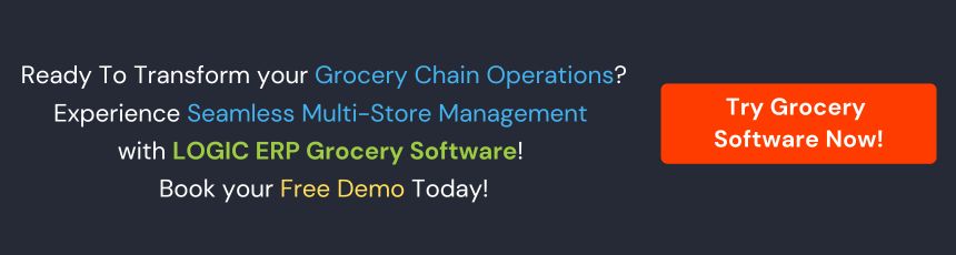 Book Demo of LOGIC ERP Grocery Software Now!