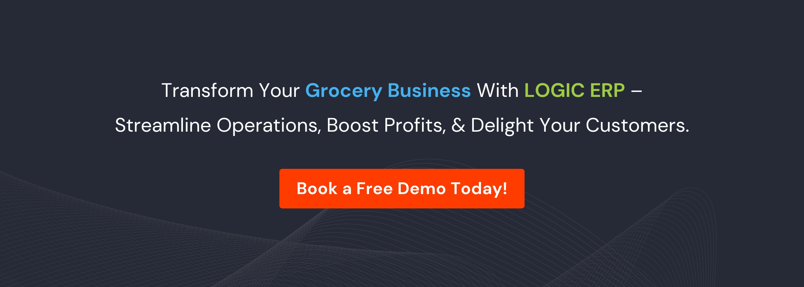Book Demo of LOGIC ERP Grocery Software Now!