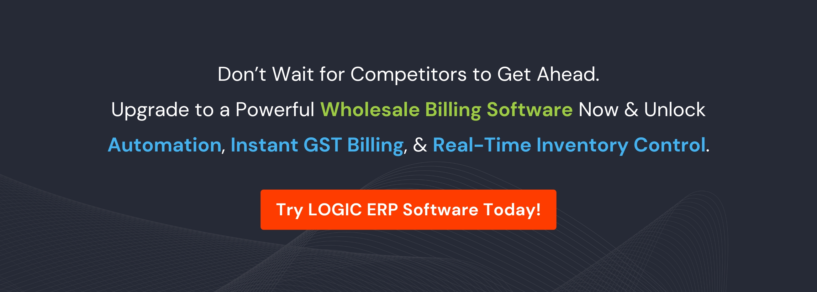 Book Demo of LOGIC ERP Wholesale Billing Software Now!