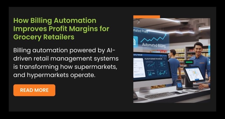 How Billing Automation Improves Profit Margins for Grocery Retailers
