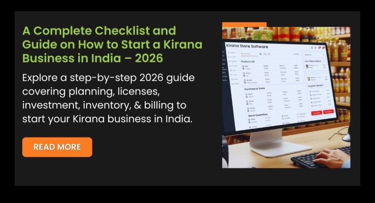 A Complete Checklist and Guide on How to Start a Kirana Business in India – 2026